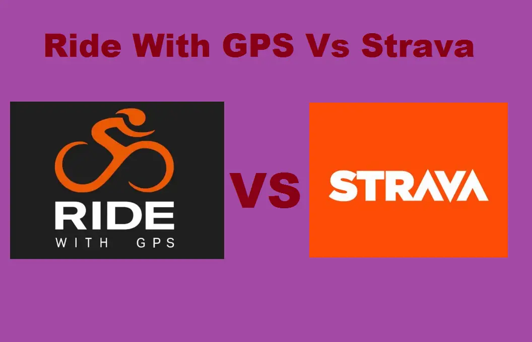 Ride With GPS Vs Strava (Which Is The Best?)